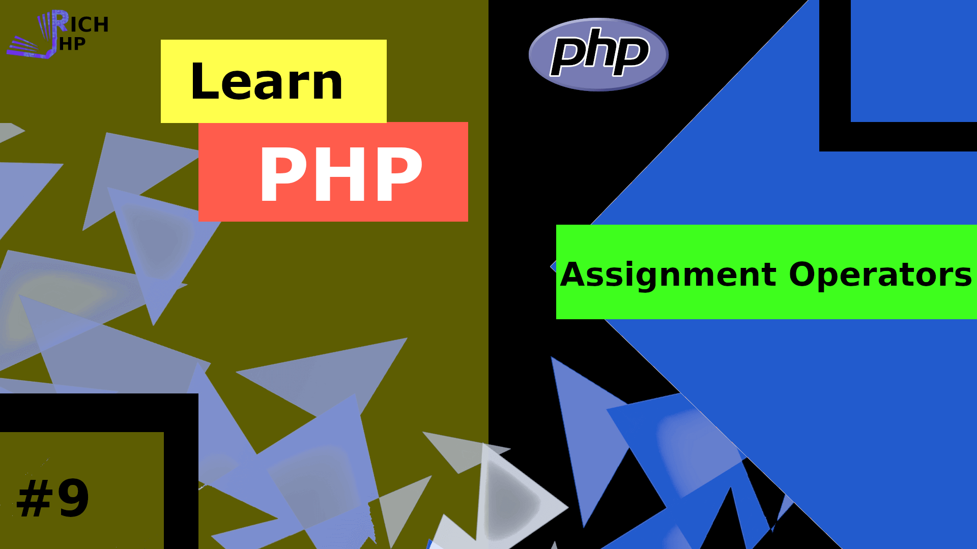 PHP Tutorial 9 - Assignment Operators